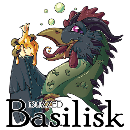 Buzzed Basilisk
