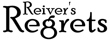 Reiver's Regrets