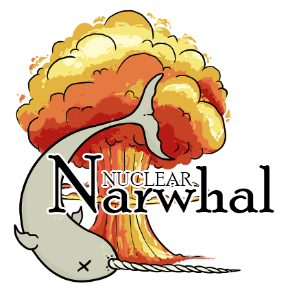 Nuclear Narwhal